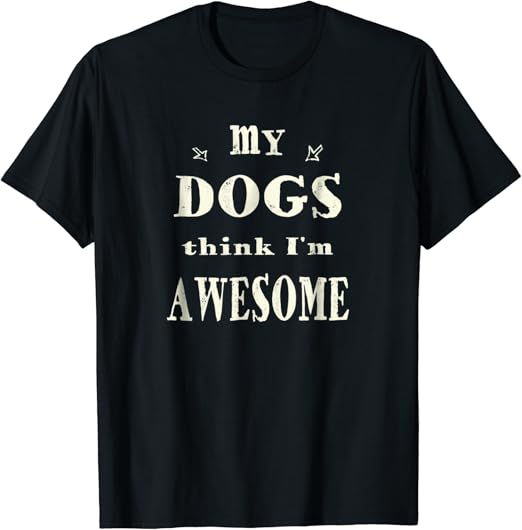 Funny Dog Tshirts Dog Humor Funny Dog Sayings Dog Quotes Clothing